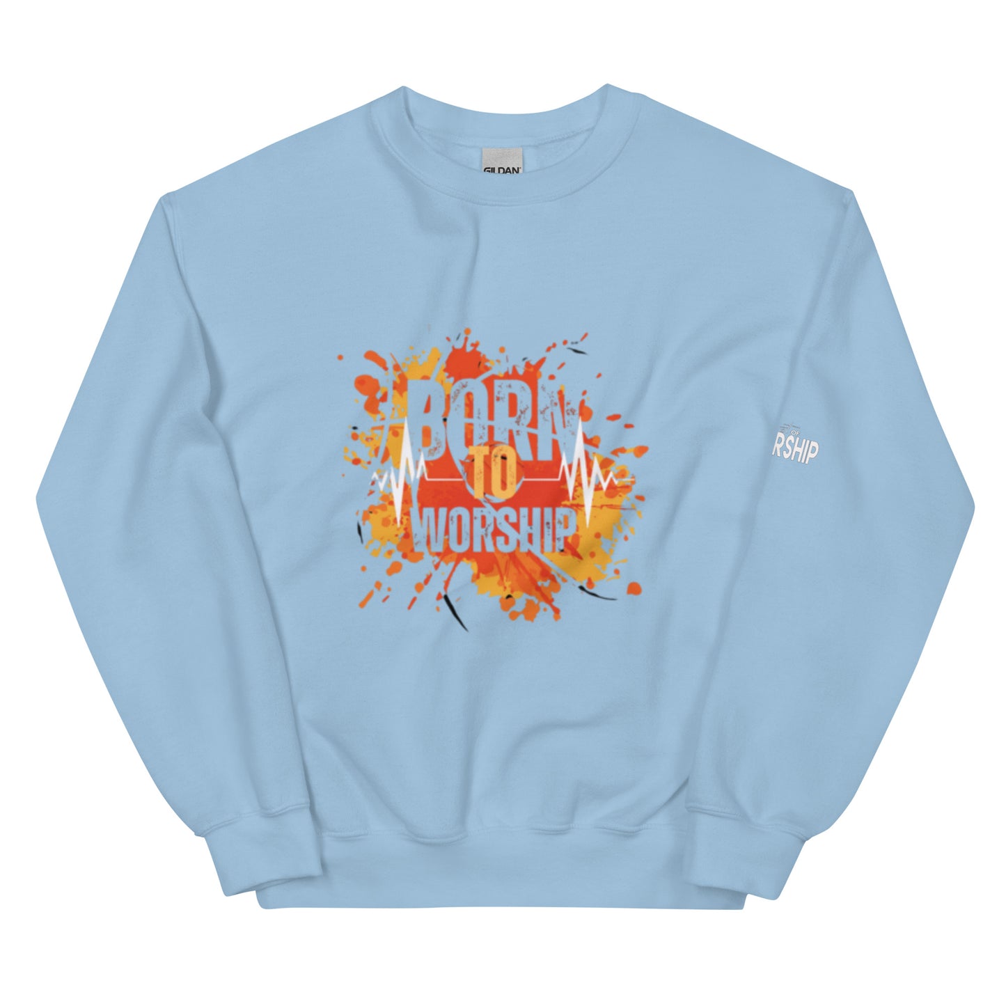 Born To Worship Sweatshirt